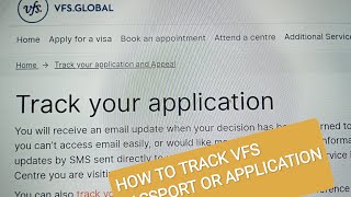 HOW TO TRACK VFS GLOBAL VISA APPLICATION STATUS ONLINE TRACK YOUR PASSPORT PROCESSING COMPLETED [upl. by Meesan811]