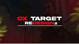 Ox Target Redesign V2  ESXOX [upl. by Atteuqihc]