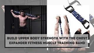 Chest Expander Fitness Muscle Training Band  Muscle Training Band Workout Equipment [upl. by Riocard]