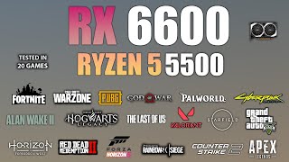 RX 6600  Ryzen 5 5500  Test in 20 Games  RX 6600 Gaming Test [upl. by Chapman660]