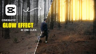 Capcut Cinematic Glow Effect Tutorial  Viral Reels Video Glow Effect in Capcut  Dreamy Glow Effect [upl. by Omoj437]