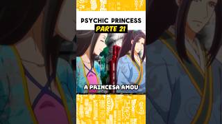 Psychic princess  Parte 21😄 [upl. by Noelle]