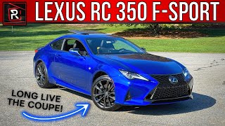 The 2024 Lexus RC 350 FSport Is An Endangered V6 Powered Sport Luxury Coupe [upl. by Cart]