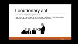 LOCUTIONARY ILLOCUTIONARY AND PERLOCUTIONARY ACT [upl. by Semaj]