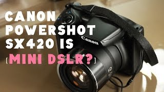 Canon Powershot SX420 IS Review  Mini DSLR [upl. by Nevram]