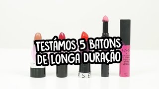 Testámos 5 batons de longa duração [upl. by Myrvyn]