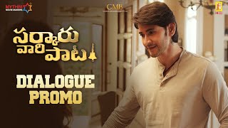 Sarkaru Vaari Paata Dialogue Promo  1  Mahesh Babu  Keerthy Suresh  Thaman S  Parasuram Petla [upl. by Lister77]