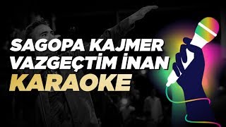 Sagopa Kajmer  Vazgeçtim İnan KARAOKE  SÖZLER  LYRİCS [upl. by Yrolam796]