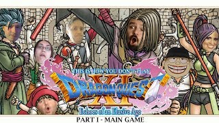 This is How You Dont Play Dragon Quest XI Part 1 DaButthead Edition [upl. by Otanutrof]