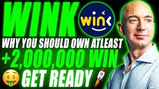 Why You Should Own ATLEAST 2000000 Wink Coin WIN 🤑 Wink Price Prediction 2021  WINK News Today [upl. by Modesta]