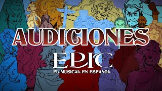 AUDICIONES ABIERTAS  EPIC EL MUSICAL EN ESPAÑOL [upl. by Noak]