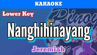 Nanghihinayang by Jeremiah Karaoke  Lower Key [upl. by Kruger]