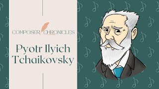 Pyotr Ilyich Tchaikovsky  An Engaging FirstPerson Biography [upl. by Eaneg837]