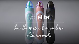 How The Personal Microderm Elite Pro Works [upl. by Blondie]