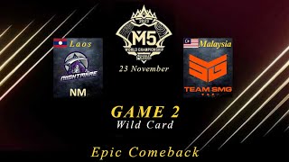 Malaysia VS Laos Game 2  SMG VS NM  Wild Card  M5 Bahasa Indonesia [upl. by Aivitnahs]