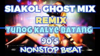 TUNOG KALYE SIAKOL NONSTOP GHOST BEAT MIX 2024  PARTY INUMAN SESSION [upl. by Ynavoeg719]