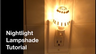 DIY Mini Lampshade Tutorial [upl. by Evod]