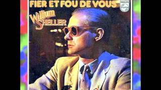 William Sheller  Fier Et Fou De Vous 1980 [upl. by Sucy14]