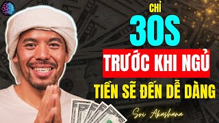 Luật Hấp Dẫn  CHỈ 30S Trước Khi Ngủ Kiếm Tiền NHANH CHÓNG Với 3 Mẹo Luật Hấp Dẫn [upl. by Lucas]