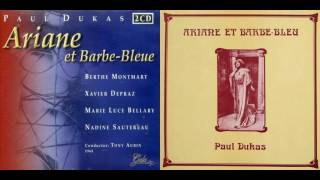 Dukas Ariane et BarbeBleue Act I  Montmart Depraz Bellary cond Tony Aubin 1968 [upl. by Silloc732]