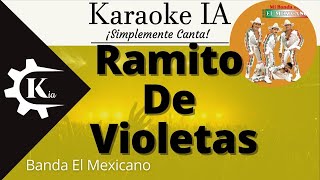 Mi Banda El Mexicano  Ramito De Violetas  Karaoke [upl. by Mundford]