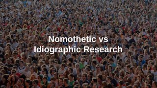 Idiographic vs Nomothetic [upl. by Barthold23]