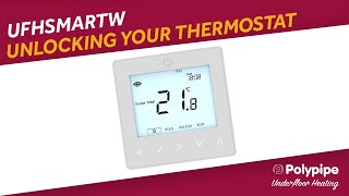 UFHSMARTW  Unlocking your Thermostat  Polypipe Underfloor Heating Controls [upl. by Benji526]