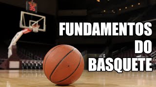 FUNDAMENTOS DO BASQUETE  BASQUETE PARA INICIANTES [upl. by Ianahs]