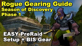 Rogue PvE Gearing Guide  EASY TO GET Preraid Setup amp BIS GEAR [upl. by Sven412]