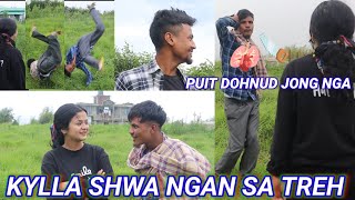 KYLLA SHWA NGAN SA TREH  Madiang Entertainment Group Funny video 🤣🤣 [upl. by Hutchins871]