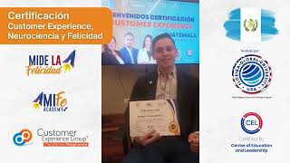 Testimonio  Certificación Customer Experience Neurociencia y Felicidad Guatemala [upl. by Nonnac]