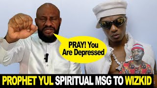 Prophet Yul Edochie Cautions Wizkid With Spiritual Message [upl. by Tnerual500]