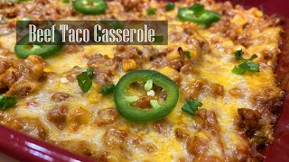 Beef Taco Casserole  Mexican Casserole  Quick and Easy Dinner Recipe  RKC [upl. by Box]