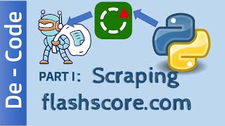 part 1  Automated Scraping of Football Data From flashscorecom Using Python amp Selenium  DeCode [upl. by Tenn953]