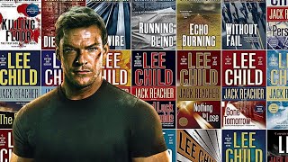 Every Jack Reacher Book In Order  Lee Child Novels In Chronological Order [upl. by Runstadler]