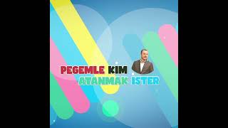 PEGEMLE KİM ATANMAK İSTER [upl. by Kehsihba]