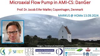 Microaxial Flow Pump in AMICS DanGer  Prof Dr Jacob Eifer Møller Copenhagen Denmark [upl. by Risley669]