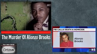 Unsloved Alonzo Brooks UNSOLVED CASE ALONZO BROOKS [upl. by Enoj]