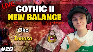 Gothic II New Balance ⚔️ OKO INNOSA 🔥 20 🔴 NA ŻYWO [upl. by Liahus]