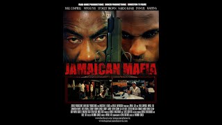 Jamaican Mafia  Full Movie Pt4 [upl. by Ailati754]