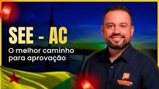 SEE AC  Atualizações do concurso com o professor Carlinhos Costa [upl. by Girardi]