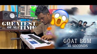 😱🐐⚠️GOAT BGM Making in 30 Seconds  Thalapathy Vijay  Yuvan Shankar Raja  Venkat Prabhu [upl. by Oehsen462]