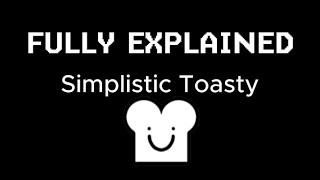 Simplistic Toasty FULLY EXPLAINED  Find the Toasties [upl. by Ahsinoj810]