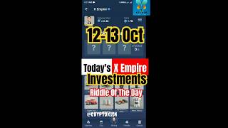 1213 Oct X Empire daily investment funds  X Empire Daily combo xempiredailycombo xempire [upl. by Babs]