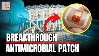 DONT Panic This Skin Patches WILL SAVE Your Life From AntibioticResistant Infection [upl. by Strohben]