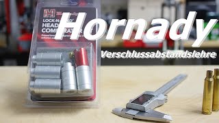 Hornady Verschlussabstandslehre  Headspace Comparator Kit [upl. by Karen]