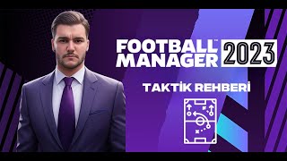 FM23 Taktik Rehberi [upl. by Oek]