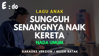 SUNGGUH SENANGNYA  KARAOKE LIRIK  LAGU ROHANI KRISTEN  NADA UMUM EDO [upl. by Sparks]