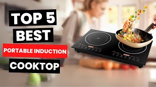 Top 5 Best Portable Induction Cooktop 2024 [upl. by Lanti]