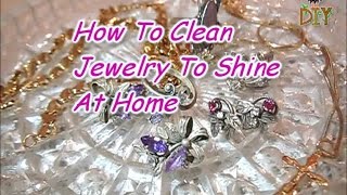 How To Clean Jewelry To Shine At Home  Homemade Remedies For Cleaning Jewelry [upl. by Cohen]